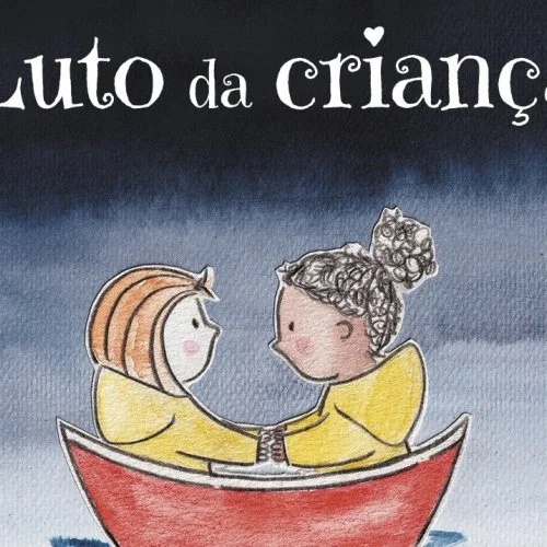 Luto da Criança: livro de psicóloga se torna um novo aliado para enfrentar grandes perdas  