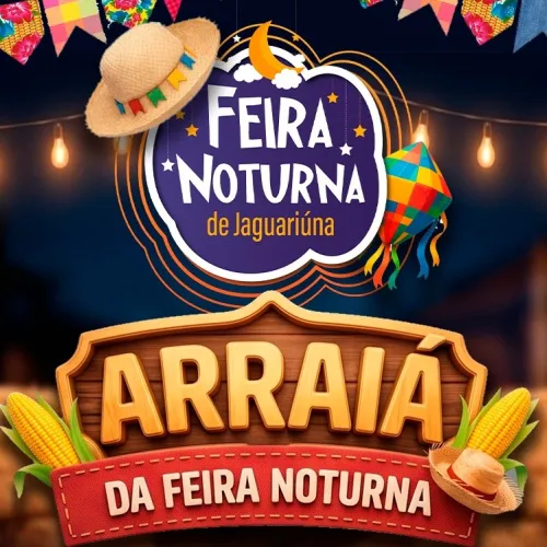 Arraiá da Feira Noturna acontece neste final de semana